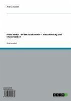 Franz Kafkas "In der Strafkolonie" - Klassifizierung und Interpretation (eBook, ePUB)