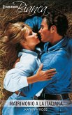 Matrimonio a la italiana (eBook, ePUB) Matrimonio a la italiana (eBook, ePUB)