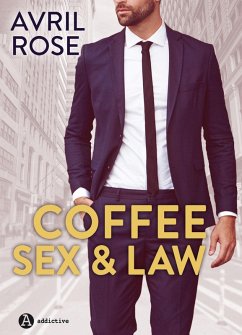Coffee, Sex and Law (teaser) (eBook, ePUB) - Rose, Avril