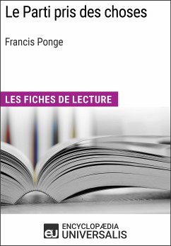 Le Parti pris des choses de Francis Ponge (eBook, ePUB) - Encyclopaedia Universalis