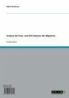 Analyse der Push- und Pull-Faktoren der Migration (eBook, ePUB) - Breitkreuz, Robert