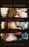 Trust Again - Dawn and Spencer's Story   From the bestselling author of the Maxton Hall series (eBook, ePUB)