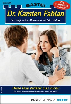 Diese Frau verlässt man nicht! / Dr. Karsten Fabian Bd.209 (eBook, ePUB) - Ritter, Ina