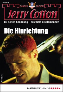 Die Hinrichtung / Jerry Cotton Sonder-Edition Bd.76 (eBook, ePUB) - Cotton, Jerry