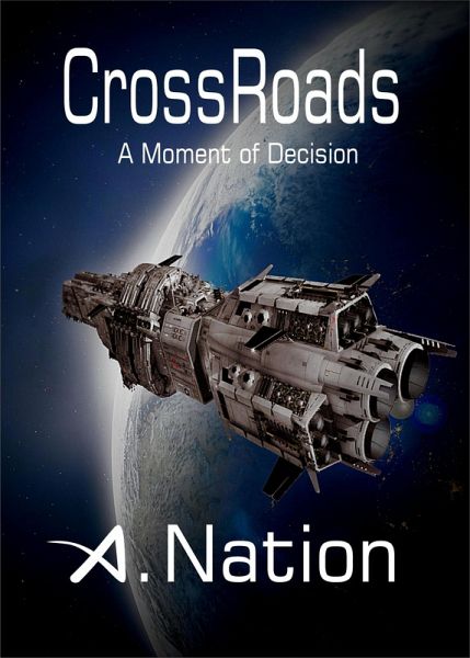 CrossRoads - A Moment of Decision (Saga 3) (eBook, ePUB)