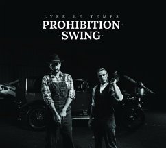 Prohibition Swing - Lyre Le Temps