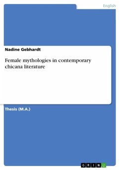 Female mythologies in contemporary chicana literature (eBook, ePUB)