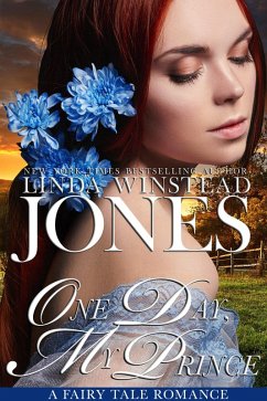 One Day, My Prince (Fairy Tale Romance, #7) (eBook, ePUB) - Jones, Linda Winstead