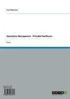 Operations Management - Principle Healthcare (eBook, ePUB)