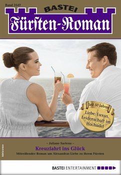 Fürsten-Roman 2547 (eBook, ePUB) - Sartena, Juliane