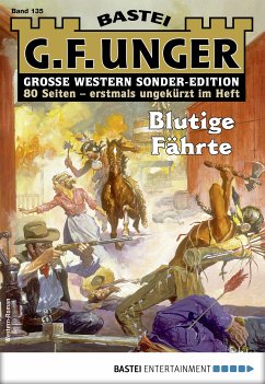 G. F. Unger Sonder-Edition 135 (eBook, ePUB) - Unger, G. F.
