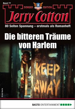 Die bitteren Träume von Harlem / Jerry Cotton Sonder-Edition Bd.77 (eBook, ePUB) - Cotton, Jerry