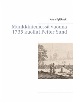 Munkkiniemessä vuonna 1735 kuollut Petter Sund (eBook, ePUB)