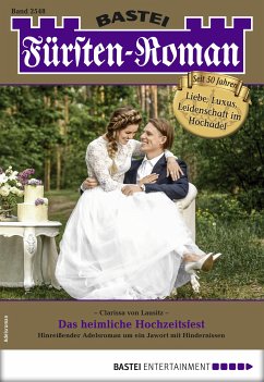 Fürsten-Roman 2548 (eBook, ePUB) - Lausitz, Clarissa von