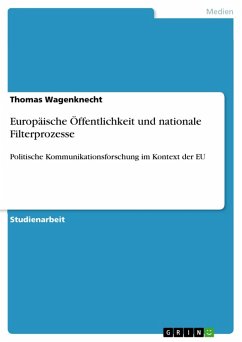 Europäische Öffentlichkeit und nationale Filterprozesse (eBook, ePUB)