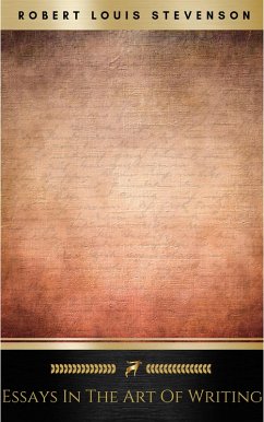 Cover Essays in the Art of Writing (Annotated) (eBook, ePUB)