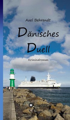 Dänisches Duell (eBook, ePUB) - Behrendt, Axel