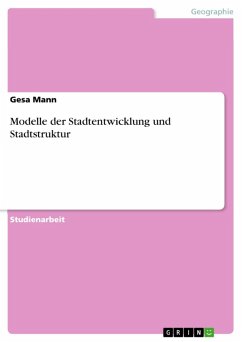 Modelle der Stadtentwicklung/-struktur (eBook, ePUB) - Mann, Gesa