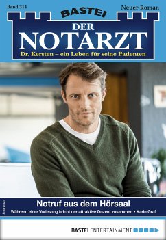 Notruf aus dem Hörsaal / Der Notarzt Bd.314 (eBook, ePUB) - Graf, Karin