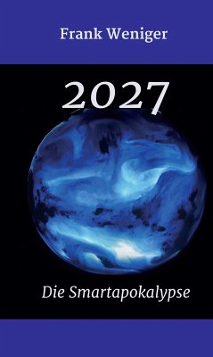 2027 (eBook, ePUB) - Weniger, Frank