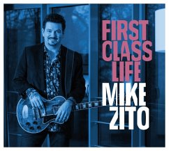 First Class Life - Zito,Mike