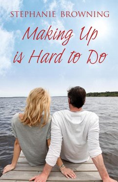 Making Up is Hard to Do (eBook, ePUB) - Browning, Stephanie
