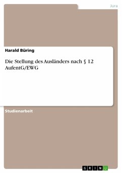 Cover Die Stellung des Ausländers nach § 12 AufentG/EWG (eBook, ePUB)