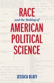 Race and the Making of American Political Science (eBook, ePUB)