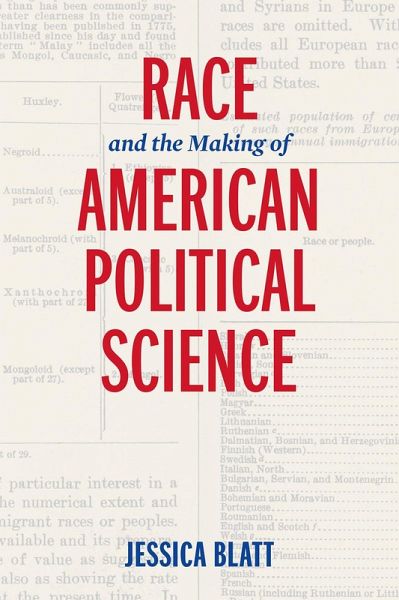 Race and the Making of American Political Science (eBook, ePUB) Race and the Making of American Political Science (eBook, ePUB)