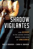 Shadow Vigilantes (eBook, ePUB) Shadow Vigilantes (eBook, ePUB)