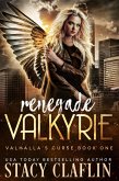 Renegade Valkyrie (Valhalla's Curse, #1) (eBook, ePUB)