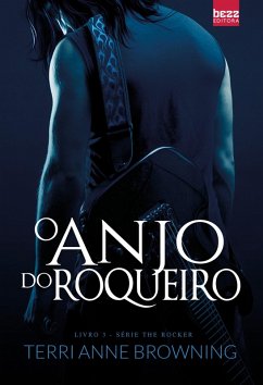 O Anjo do Roqueiro (eBook, ePUB) - Browning, Terri Anne