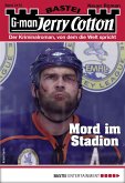 Mord im Stadion / Jerry Cotton Bd.3172 (eBook, ePUB)