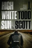 High White Sun (eBook, ePUB) High White Sun (eBook, ePUB)