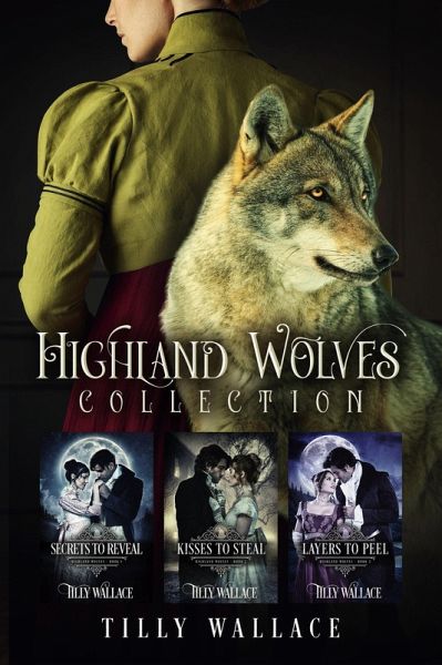 Highland Wolves Collection (eBook, ePUB) Highland Wolves Collection (eBook, ePUB)
