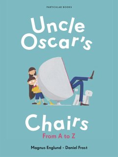Uncle Oscar's Chairs (eBook, ePUB) - Englund, Magnus; Frost, Daniel