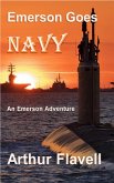 Emerson Goes Navy (An Emerson Adventure, #2) (eBook, ePUB)