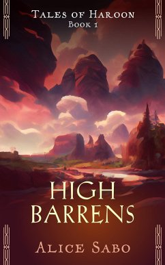 High Barrens (Tales of Haroon, #1) (eBook, ePUB) - Sabo, Alice
