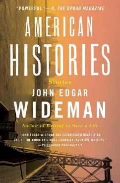 American Histories (eBook, ePUB) - Wideman, John Edgar