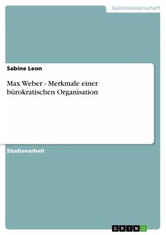 Max Weber - Merkmale einer bürokratischen Organisation (eBook, ePUB)