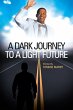 A Dark Journey to a Light Future... - Bild 1