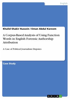 A Corpus-Based Analysis of Using Function Words in English Forensic Authorship Attribution (eBook, PDF) - Shakir Hussein, Khalid; Kareem, Eman Abdul