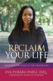 Reclaim Your Life (eBook, ePUB)