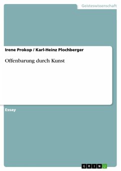 Offenbarung durch Kunst (eBook, ePUB) - Prokop, Irene; Plochberger, Karl-Heinz