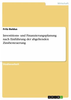 Cover Investitions- und Finanzierungsplanung nach Einführung der abgeltenden Zinsbesteuerung (eBook, ePUB)