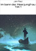 Im bann der Meerjungfrau Teil 1 (eBook, ePUB)