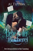Liebe in der Bücherei: Drei Liebesgeschichten in Einer Sammlung (eBook, ePUB)