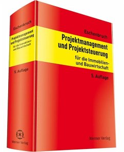 Projektmanagement und Projektsteuerung - Eschenbruch, Klaus
