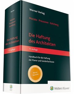 Die Haftung des Architekten - Kehrberg, Jan;Motzke, Gerd;Preussner, Mathias