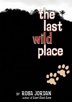 The Last Wild Place (eBook, ePUB) - Jordan, Rosa